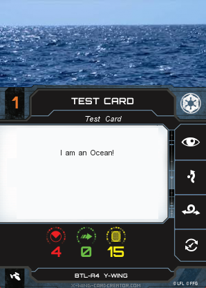 http://x-wing-cardcreator.com/img/published/Test Card_Test Card_0.png